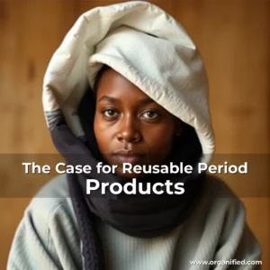 Read more about the article The Case for Reusable Period Products